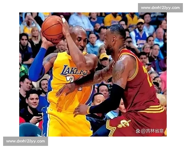 科比对阵骑士的经典瞬间回顾与比赛数据深度解析